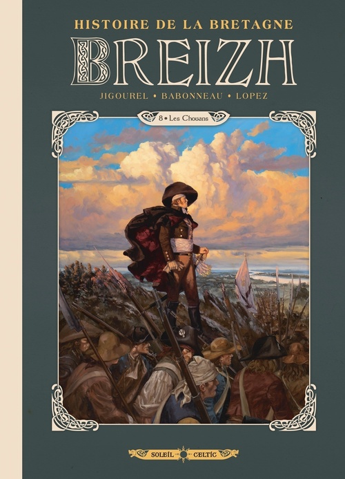Couverture ebook de Breizh Histoire de la Bretagne T08 - Les Chouans, de Nicolas Jarry