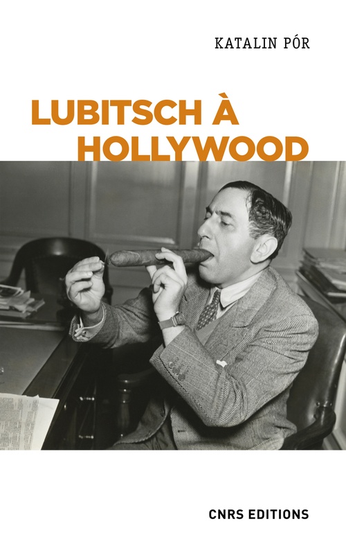 Couverture ebook de Lubitsch à Hollywood. L'exercice du pouvoir créatif dans les studios, de Katalin Pór