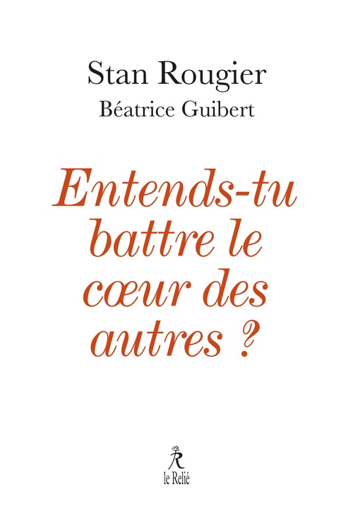 Couverture ebook de Entends-tu battre le coeur des autres ?, de Stan Rougier