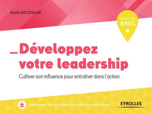 ebook cover of Développez votre leadership, by Gisele Szczyglak