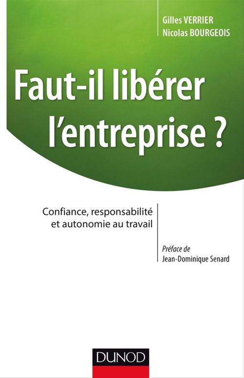 ebook cover of Faut-il libérer l'entreprise ?, by Nicolas Bourgeois, Gilles Verrier