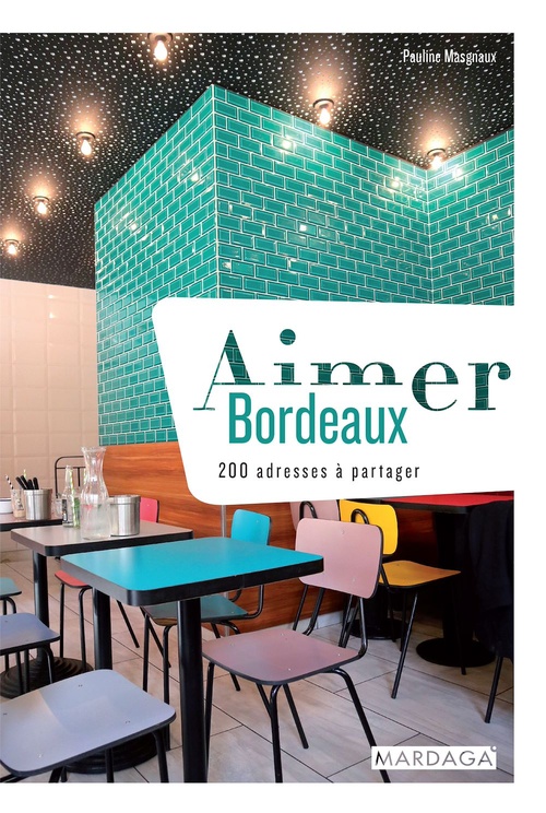 ebook cover of Aimer Bordeaux, by Pauline Masgnaux