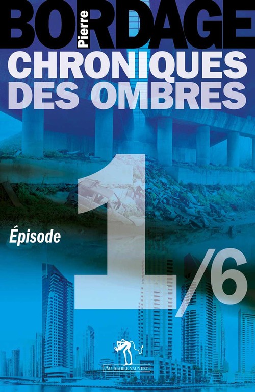 Couverture ebook de Chroniques des Ombres épisode 1, de Pierre Bordage