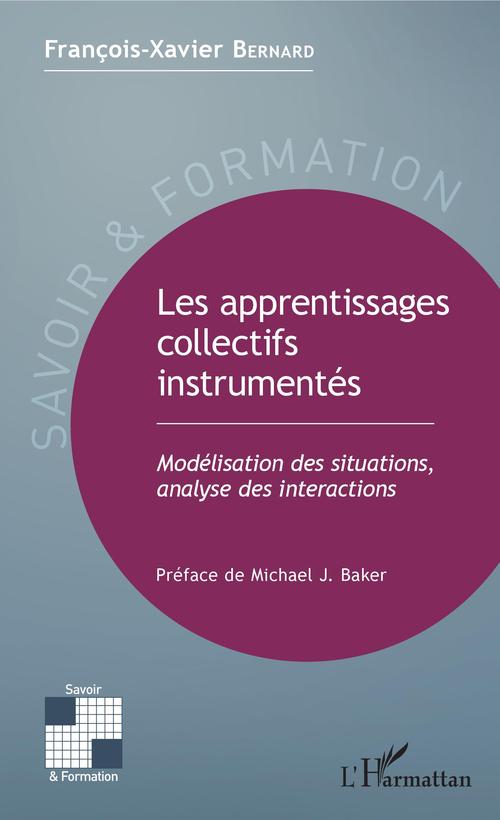 Couverture ebook de Les apprentissages collectifs instrumentés, de François-xavier Bernard