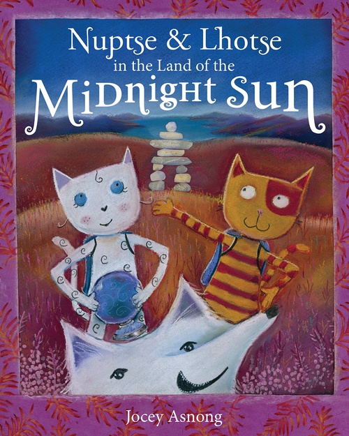 ebook cover of Nuptse and Lhotse in the Land of the Midnight Sun, by Jocey Asnong