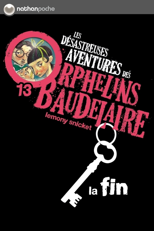ebook cover of Les orphelins Baudelaire T13 : La fin, by Lemony Snicket
