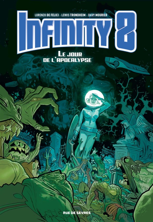 ebook cover of Infinity 8 - Tome 5, by Davy Mourier, Lewis Trondheim, Lorenzo De felici