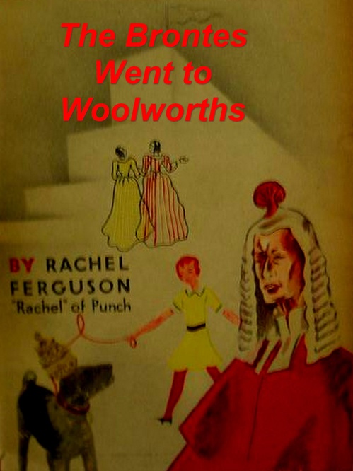 Couverture ebook de The Brontes Went to Woolworths, de Rachel Ferguson