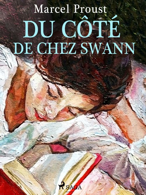 Couverture ebook de Du Côté de chez Swann, de Marcel Proust