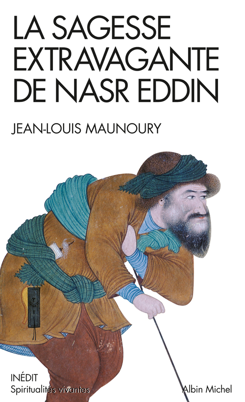 Couverture ebook de La Sagesse extravagante de Nasr Eddin, de Jean-louis Maunoury