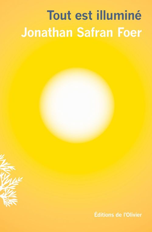 Couverture ebook de Tout est illuminé, de Jonathan safran Foer