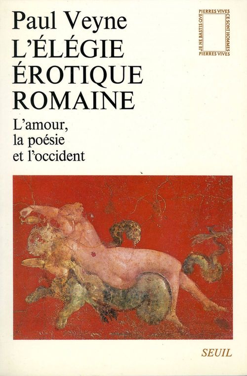 Couverture ebook de L'Elégie érotique romaine. L'amour, la poésie et l'Occident, de Paul Veyne