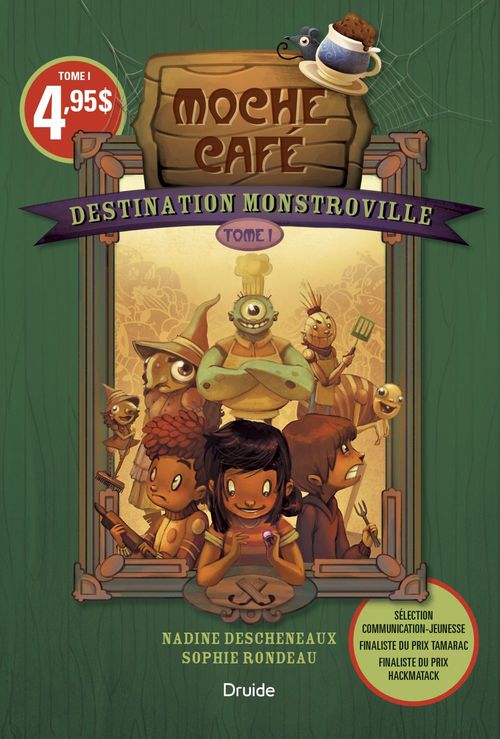 Couverture ebook de Destination Monstroville, Tome I - Moche Café, de Nadine Descheneaux