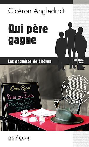 ebook cover of Qui père gagne, by Cicéron Angledroit