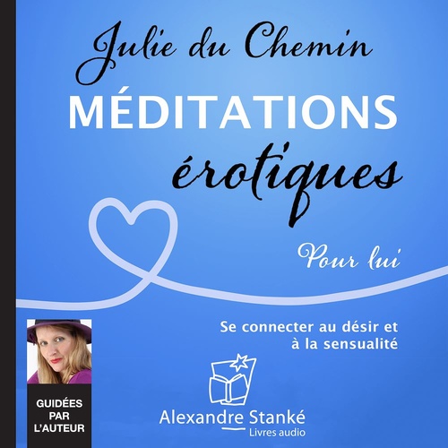 Couverture audiobook de Méditations érotiques, pour lui, de Julie Du Chemin
