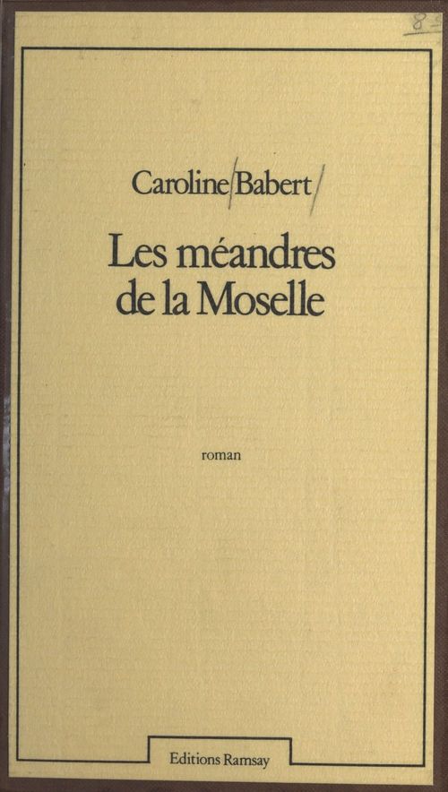 Couverture ebook de Les méandres de la Moselle, de Caroline Babert