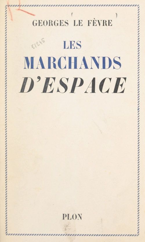 Couverture ebook de Les marchands d'espace, de Georges Le Fevre