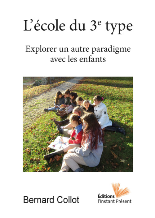Couverture ebook de L'école du 3e type, de Bernard Collot