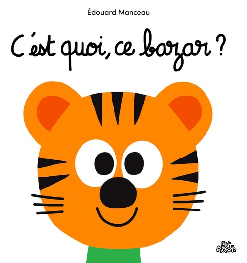 ebook cover of C'est quoi, ce bazar ?, by Édouard Manceau