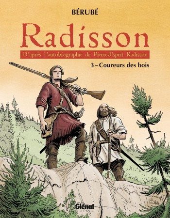 Couverture ebook de Radisson - Tome 03, de Bérubé