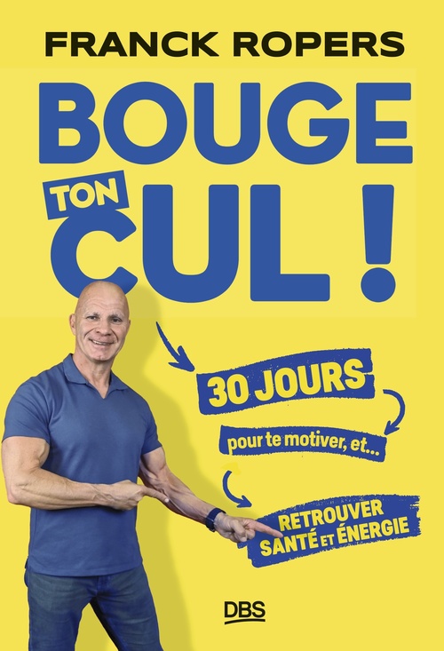 ebook cover of Bouge ton cul !, by Franck Ropers