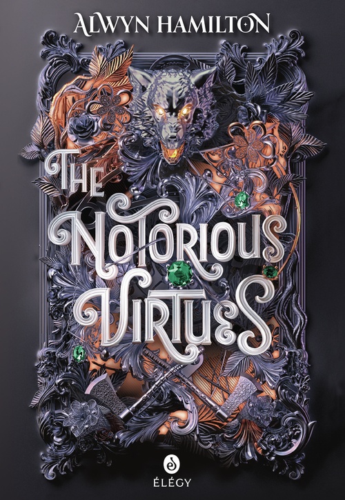 Couverture ebook de The Notorious Virtues, de Alwyn Hamilton
