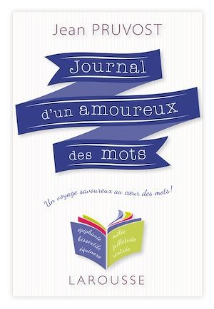 Couverture ebook de Journal d'un amoureux des mots, de Jean Pruvost