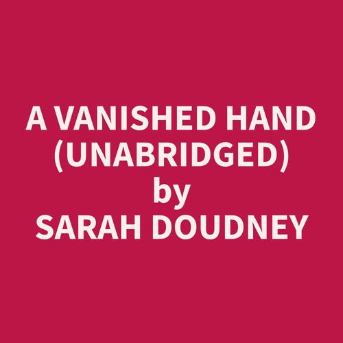 audiobook cover of A Vanished Hand (Unabridged), by Sarah  Doudney