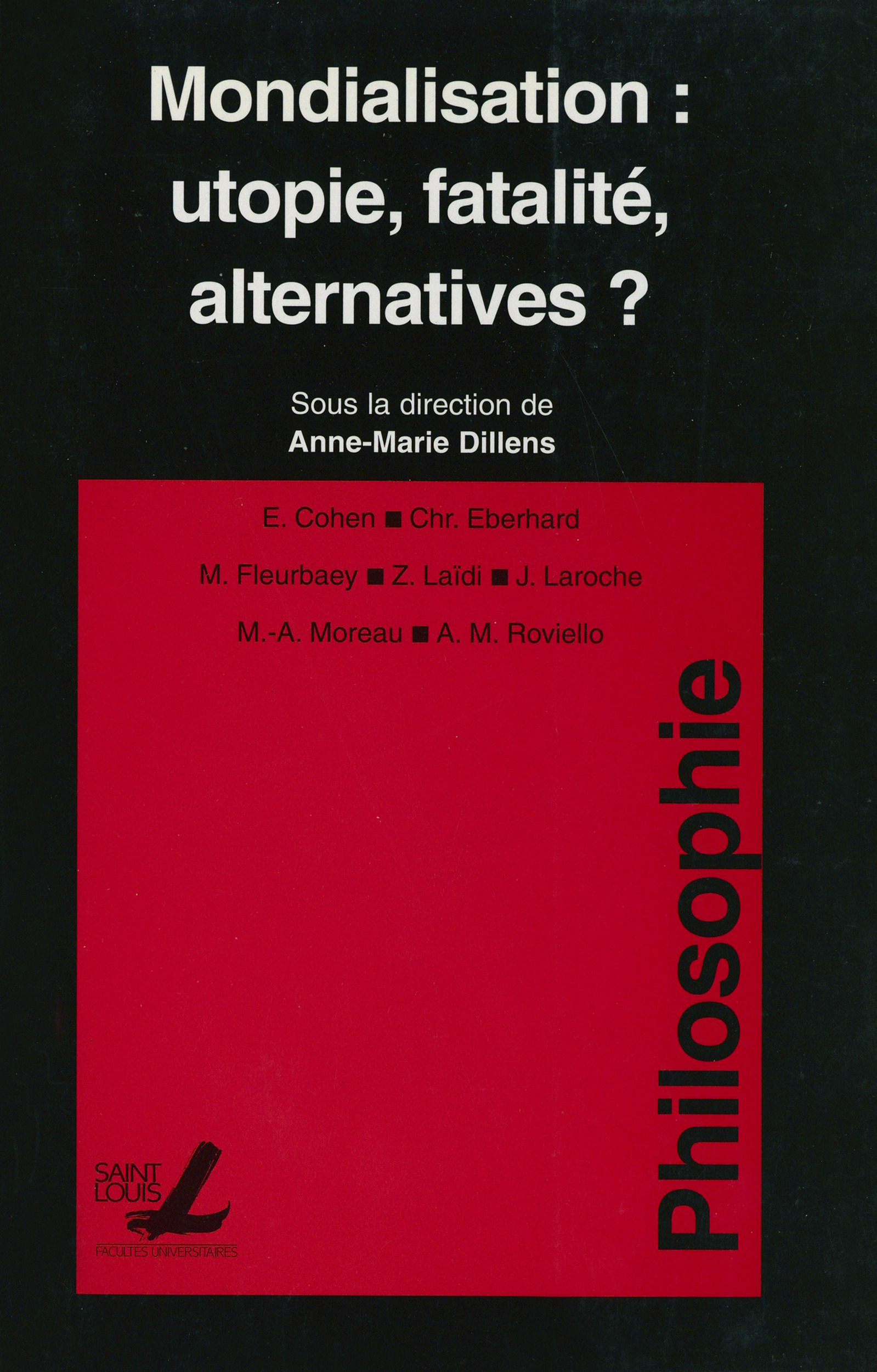 ebook cover of Mondialisation : utopie, fatalité, alternatives ?, by