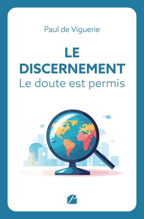 Couverture ebook de Le Discernement - Le doute est permis, de Paul de Viguerie