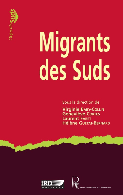 Couverture ebook de Migrants des Suds, de Virginie Baby-collin, Geneviève Cortes, Laurent Faret, Hélène Guetat-bernard