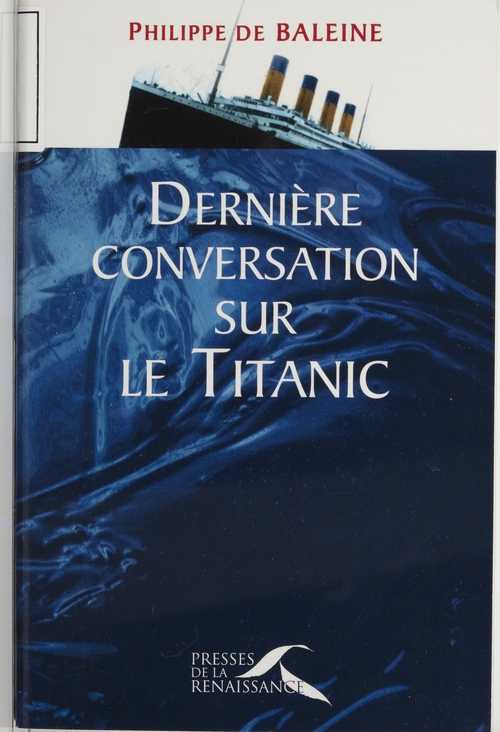ebook cover of Dernière conversation sur le Titanic, by Philippe de Baleine