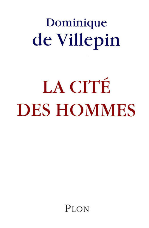 Couverture ebook de La cité des hommes, de Dominique de Villepin