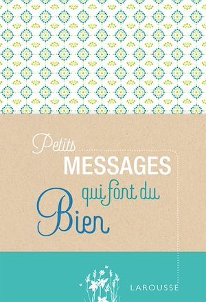 ebook cover of Petits messages qui font du bien, by Collectif