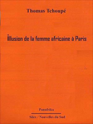 ebook cover of L'illusion de la femme africaine à Paris, by Thomas Tchoupe