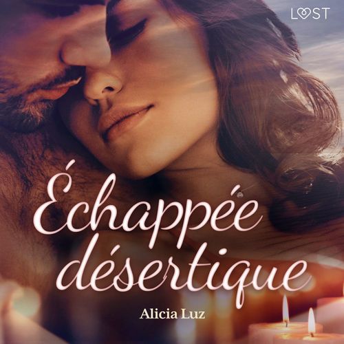audiobook cover of Échappée désertique - Une nouvelle érotique, by Alicia Luz