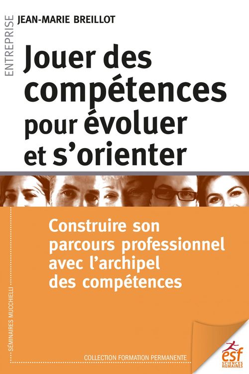 Couverture ebook de Jouer des compétences pour évoluer et s'orienter, de Jean-Marie Breillot
