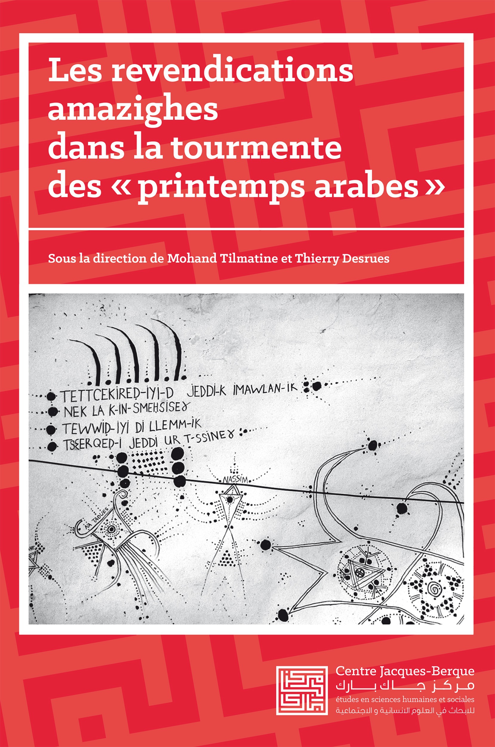 Couverture ebook de Les revendications amazighes dans la tourmente des « printemps arabes », de Mohand Tilmatine, Thierry Desrues