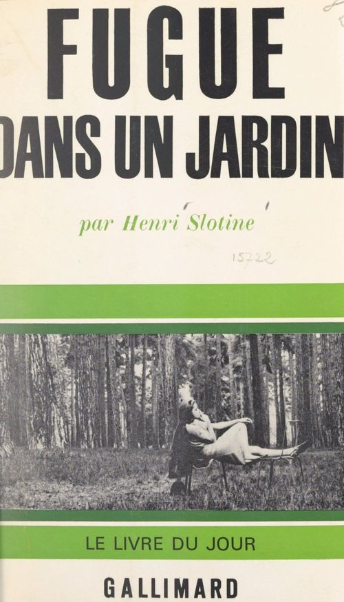 Couverture ebook de Fugue dans un jardin, de Henri Slotine