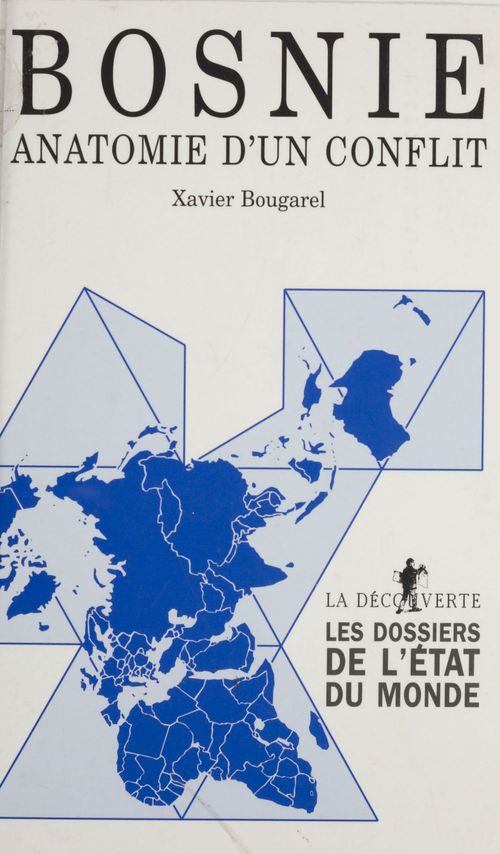 ebook cover of Bosnie : anatomie d'un conflit, by Xavier Bougarel