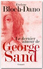Couverture ebook de Le dernier amour de George Sand, de Evelyne Bloch-Dano
