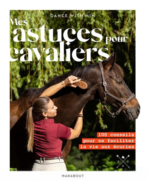 Couverture ebook de Mes astuces pour cavaliers, de Dance with him