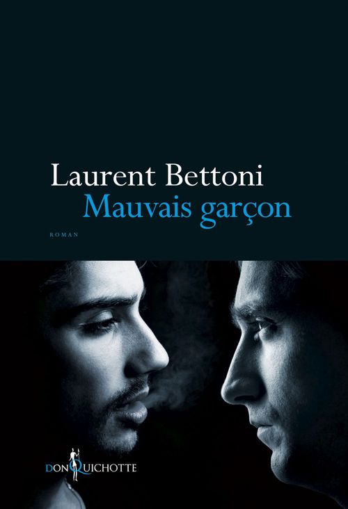 Couverture ebook de Mauvais garçon, de Laurent Bettoni