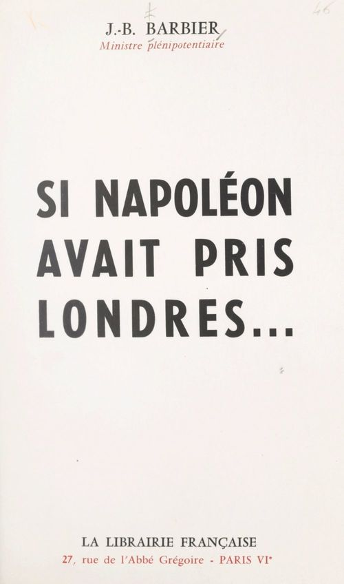 ebook cover of Si Napoléon avait pris Londres..., by Jean-Baptiste Barbier