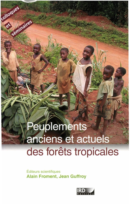 ebook cover of Peuplements anciens et actuels des forêts tropicales, by