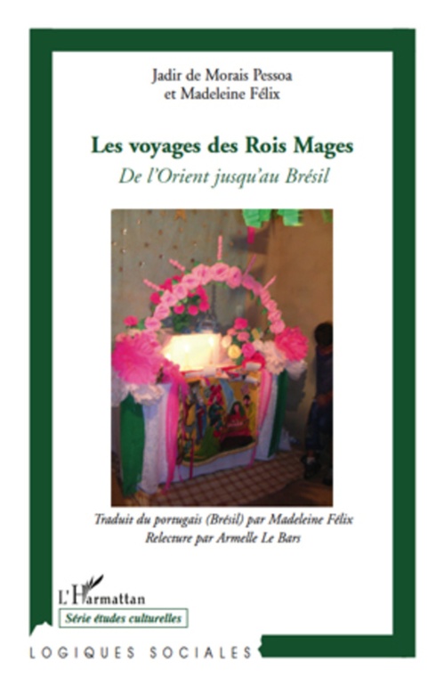 ebook cover of Les voyages des Rois Mages, by Madeleine Félix, Jadir de Morais pessoa, Madeleine Fleix