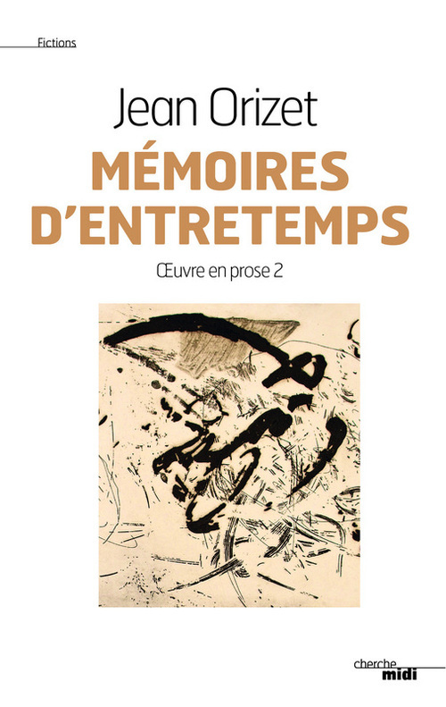 ebook cover of Mémoires d'entretemps, by Jean Orizet