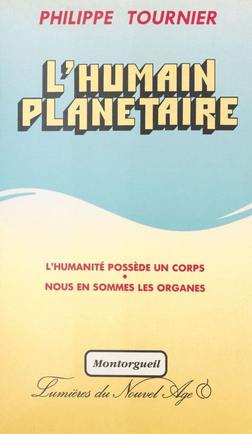 Couverture ebook de L'Humain planétaire, de Philippe Tournier