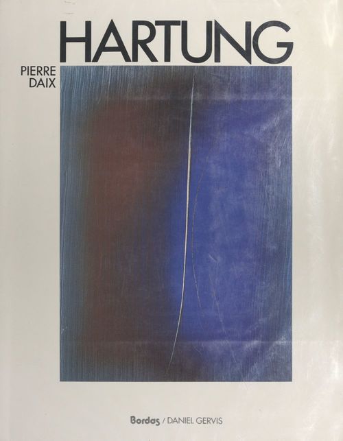 Couverture ebook de Hans Hartung, de Pierre Daix