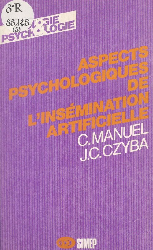 Couverture ebook de Aspects psychologiques de l'insémination artificielle, de Christine Manuel, Jean-Claude Czyba
